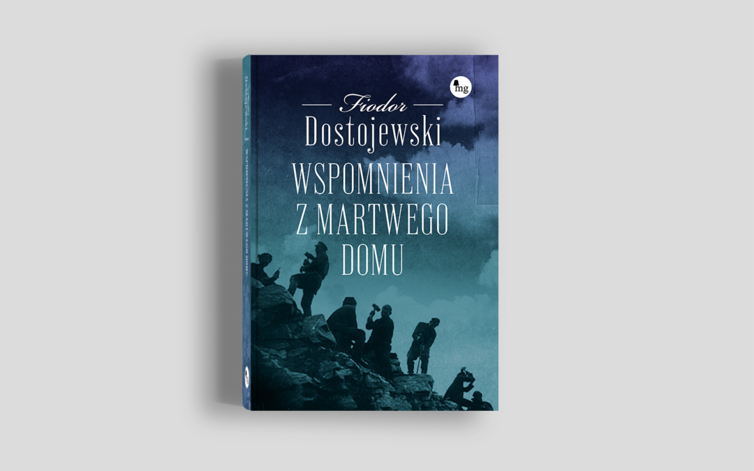 wspomnienia z martwego domu